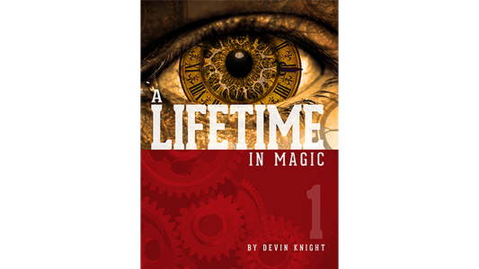 A Lifetime In Magic Vol.1 by Devin Knight eBook DOWNLOAD