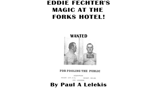 Eddie Fechter's Magic at the Fork's Hotel! by Paul A. Lelekis eBook DOWNLOAD