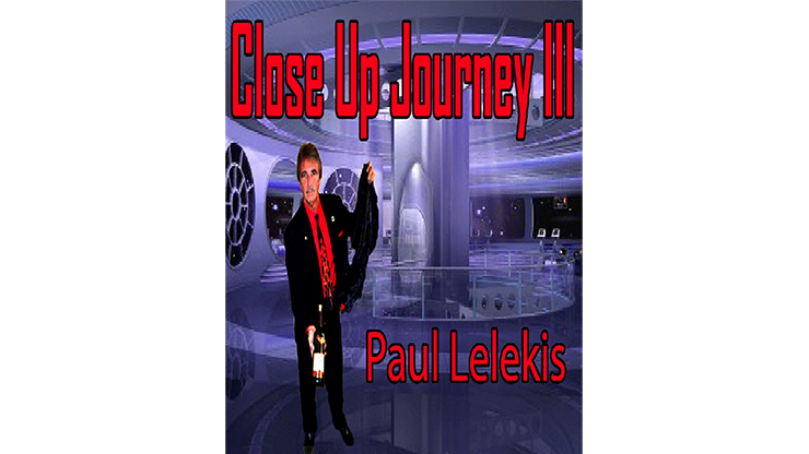 Close Up Journey III by Paul A. Lelekis eBook DOWNLOAD