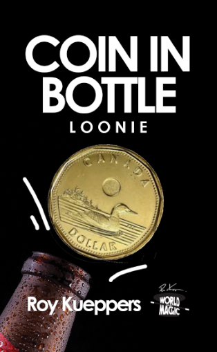 Coin in Bottle (Loonie)