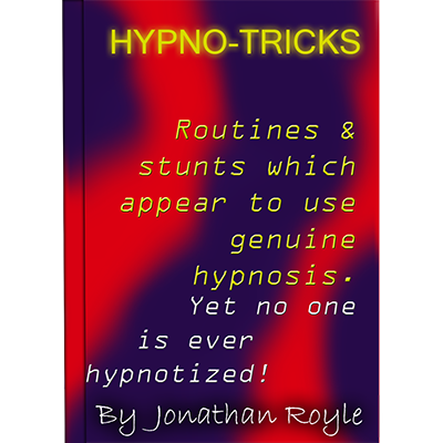 Hypno-Tricks by Jonathan Royle - ebook DOWNLOAD – Browser's Den of Magic
