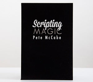 Scripting Magic Vol. 1 by Pete McCabe