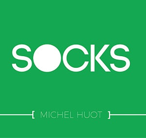 Socks by Michel Huot